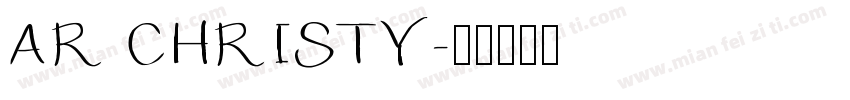 AR CHRISTY字体转换
